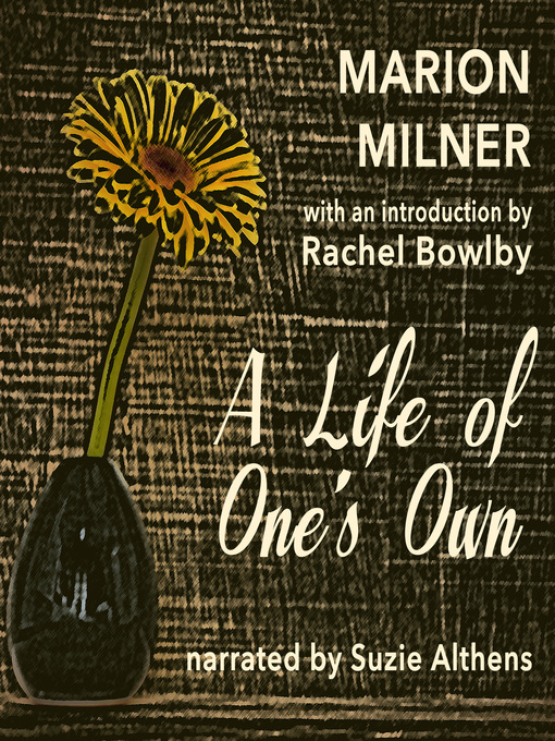 Title details for A Life of One's Own by Marion Milner - Available